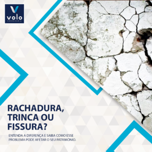 Rachadura, Trinca e Fissuras - Grupo Volo